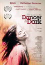 Dancer in the Dark Dancer in the Dark