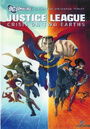 Justice League: Crisis on Two Earths Justice League: Crisis on Two Earths