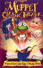 Muppet Classic Theater Muppet Classic Theater