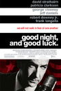 Good Night, and Good Luck Good Night, and Good Luck