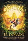 The Road to El Dorado The Road to El Dorado