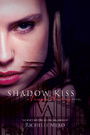 Shadow Kiss (Vampire Academy #3) Shadow Kiss (Vampire Academy #3)