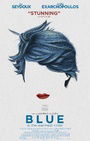 Blue Is the Warmest Color Blue Is the Warmest Color