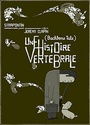 Une histoire vertébrale Une histoire vertébrale