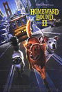 Homeward Bound 2: Lost in San Francisco Homeward Bound 2: Lost in San Francisco