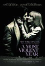 A Most Violent Year A Most Violent Year