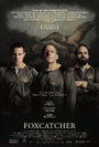 Foxcatcher Foxcatcher