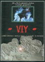 Viy or Spirit of Evil Viy or Spirit of Evil