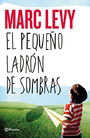 El pequeño ladrón de sombras El pequeño ladrón de sombras
