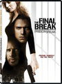 Prison Break: The Final Break Prison Break: The Final Break