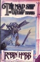The Liveship Traders (2) - The Mad Ship