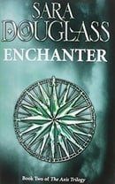 Enchanter: Book Two of the Axis Trilogy