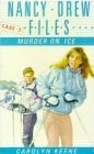 Murder on Ice (Nancy Drew Files)