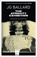 The Atrocity Exhibition: Annotated (Flamingo Modern Classics)
