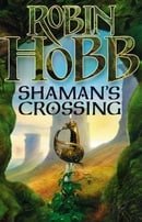 Shaman's Crossing (The Soldier Son Trilogy)