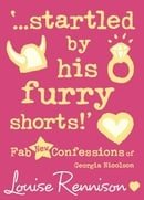 Confessions of Georgia Nicolson (7) - '...startled by his furry shorts!'