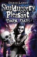 Dark Days (Skulduggery Pleasant - book 4)