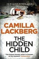 The Hidden Child (Patrick Hedstrom and Erica Falck, Book 5)