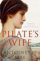 Pilate's Wife: A Novel of the Roman Empire