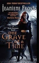 One Grave at a Time (Night Huntress, Book 6)