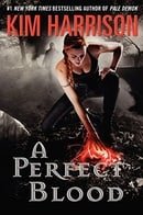 A Perfect Blood (The Hollows, Book 10)