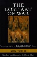 The Lost Art of War: Recently Discovered Companion to the Bestselling The Art of War, The