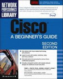 Cisco: A Beginner's Guide, 2/e