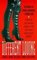 Different Loving: World of Sexual Dominance and Submission