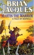 Martin the Warrior: A Tale of Redwall (Red Fox Older Fiction)