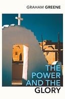The Power and the Glory (Vintage Classics)