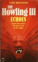 The Howling III: Echoes