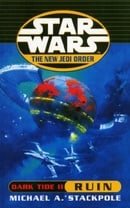 Dark Tide II: Ruin (Star Wars: The New Jedi Order)