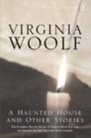 A Haunted House: The Complete Shorter Fiction: The Complete Shorter Fiction of Virginia Woolf (Vinta