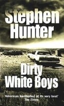 Dirty White Boys