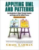 Applying UML and Patterns: An Introduction to Object-Oriented Analysis and Design and the Unified Pr