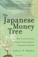 The Japanese Money Tree: How Investors Can Prosper from Japan's Economic Rebirth