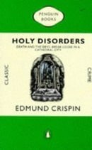 Holy Disorders (Classic Crime S.)