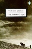 Look Homeward, Angel (Twentieth Century Classics)