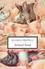 Animal Farm: A Fairy Story (Twentieth Century Classics)