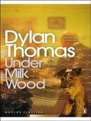 Under Milk Wood: A Play for Voices (Penguin Modern Classics)