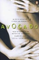 Avocado: an Erotic Adventure of Spirit and Sensuality