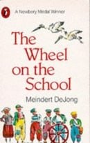 The Wheel on the School (Puffin Story Books)