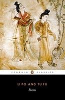 Li Po and Tu Fu: Poems Selected and Translated with an Introduction and Notes (Penguin Classics)