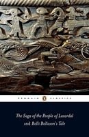 The Saga of the People of Laxardal and Bolli Bollason's Tale (Penguin Classics)