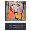 Krishna: the Beautiful Legend of God: (Srimad Bhagavata Purana Book X) (Penguin Classics) (Bk.10)