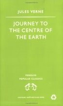 Journey to the Centre of the Earth (Penguin Popular Classics)