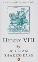 King Henry VIII (New Penguin Shakespeare)