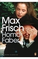 Homo Faber (Penguin Modern Classics)