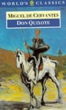 Don Quixote: Don Quixote de la Mancha (World's Classics)