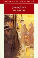 Dubliners (Oxford World's Classics)